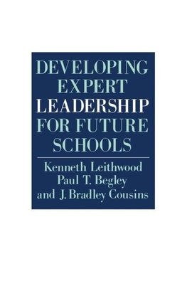 Developing Expert Leadership For Future Schools