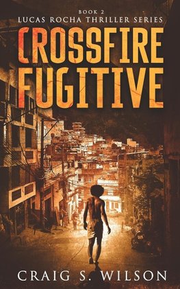 Crossfire Fugitive