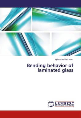 Bending behavior of laminated glass