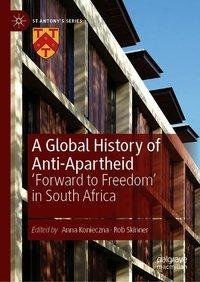 A Global History of Anti-Apartheid
