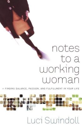 The Notes to a Working Woman