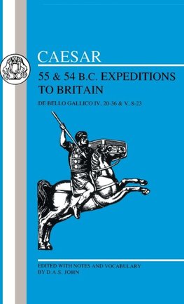 Caesar's Expeditions to Britain, 55 & 54 BC