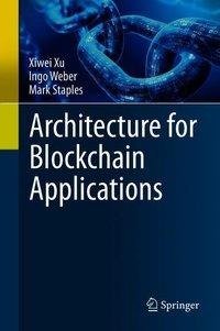 Architecture for Blockchain Applications