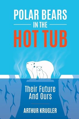 Polar Bears in the Hot Tub