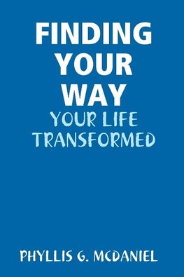 FINDING YOUR WAY