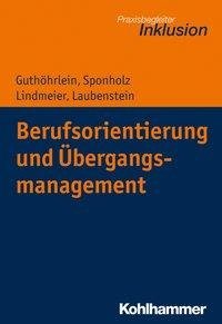 Berufsorientierung und Übergangsmanagement