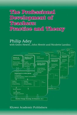 The Professional Development of Teachers: Practice and Theory