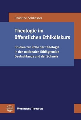Theologie im öffentlichen Ethikdiskurs