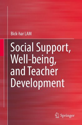 Social Support, Well-being, and Teacher Development
