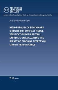 High-frequency benchmark circuits for compact model verification with special emphasis on evaluating the impact of physical effects on circuit performance
