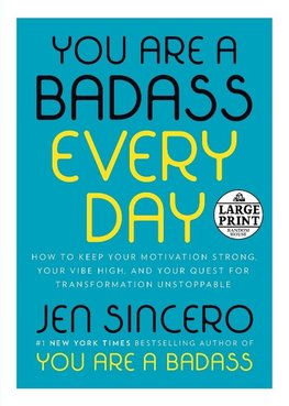 You Are a Badass Every Day
