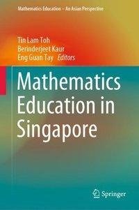 Mathematics Education in Singapore