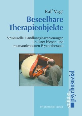 Beseelbare Therapieobjekte