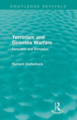Terrorism and Guerrilla Warfare (Routledge Revivals)