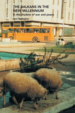 The Balkans in the New Millennium