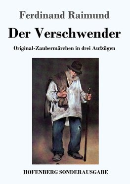 Der Verschwender