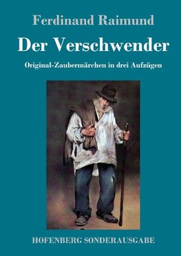 Der Verschwender