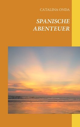 Spanische Abenteuer