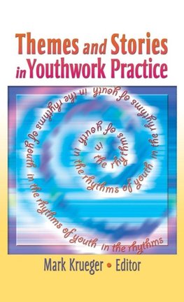 Themes and Stories in Youthwork Practice