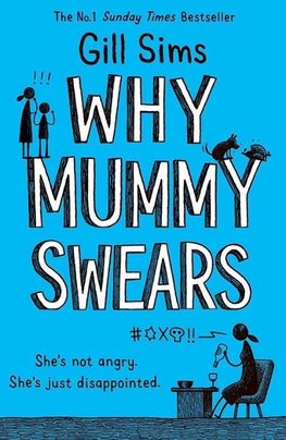 WHY MUMMY SWEARS PB