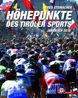 Höhepunkte des Tiroler Sports - Jahrbuch 2018