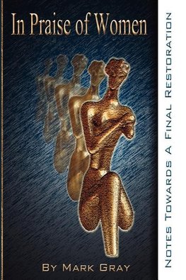 In Praise of Women