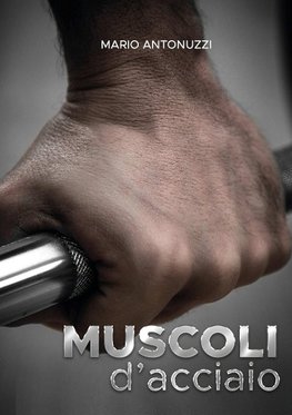 Muscoli d'acciaio