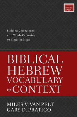 The Biblical Hebrew Vocabulary in Context