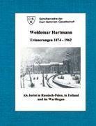 Woldemar Hartmann  Erinnerungen 1874-1962