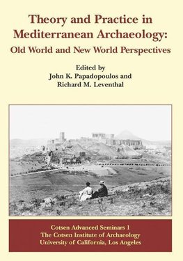 Theory and Practice in Mediterranean Archaeology