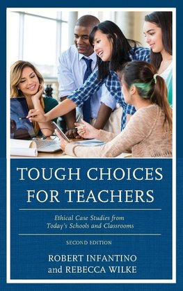 Tough Choices for Teachers, 2nd Edition