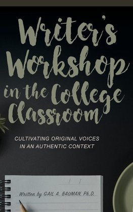 Writer's Workshop in the College Classroom