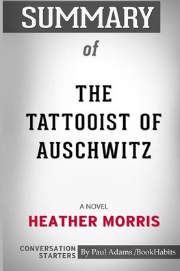 Summary of The Tattooist of Auschwitz
