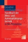 Mess- und Automatisierungstechnik in der Produktionstechnik