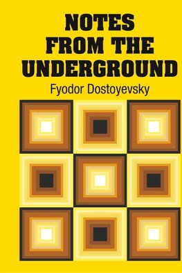 Notes from the Underground