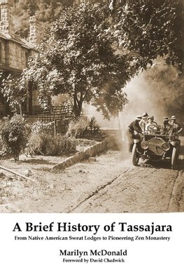 A Brief History of Tassajara