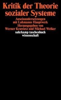 Kritik der Theorie sozialer Systeme