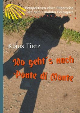 Wo geht´s nach Ponte di Monte