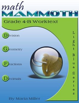 Miller, M: Math Mammoth Grade 4-B Worktext