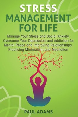 Stress Management For Life