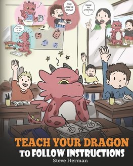 Teach Your Dragon To Follow Instructions