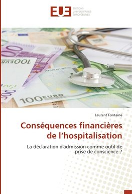 Conséquences financières de l'hospitalisation