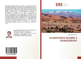 Le patrimoine durable à OUAOUIZEGHT