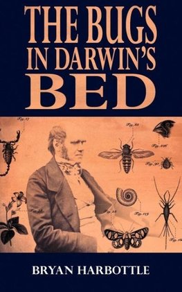 The Bugs in Darwin's Bed