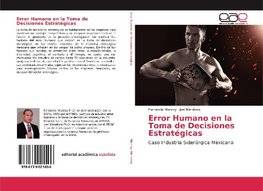 Error Humano en la Toma de Decisiones Estratégicas