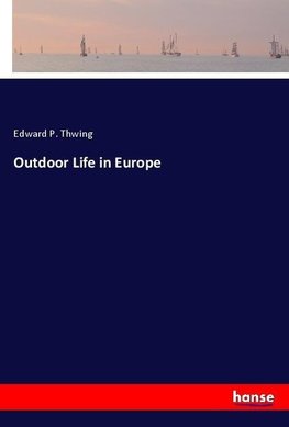 Outdoor Life in Europe
