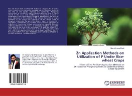 Zn Application Methods on Utilization of P Under Rice-wheat Crops