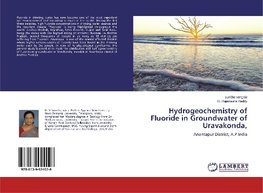 Hydrogeochemistry of Fluoride in Groundwater of Uravakonda,