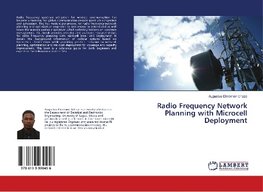 Radio Frequency Network Planning with Microcell Deployment