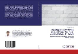 Development Of Finite Element Code For Non-Linear Analysis Of IMMS